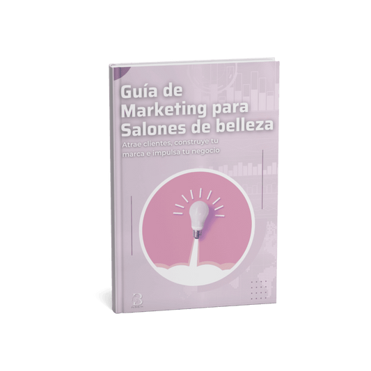 De Cero a Totalmente Reservado: La Única Guía de Marketing para Salones que Necesitarás Jamás